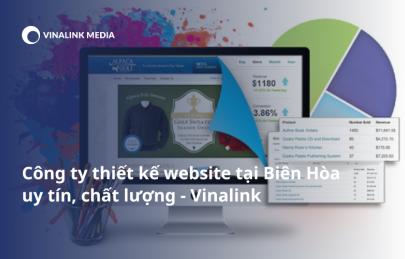 Công ty thiết kế website tại Biên Hòa uy tín, chất lượng Vinalink